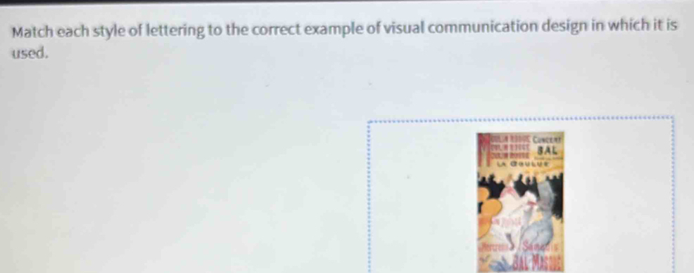 Solved: Match each style of lettering to the correct example of visual ...
