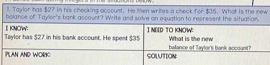 Taylor has $27 in his checking account. He then writes a check for $35 ...