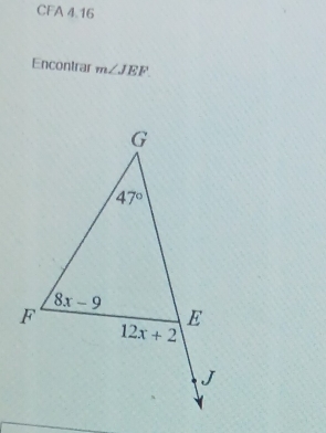 CFA 4.16
Encontrar m∠ JEF