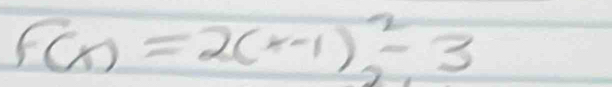 fCx)=2(x-1)^2-3