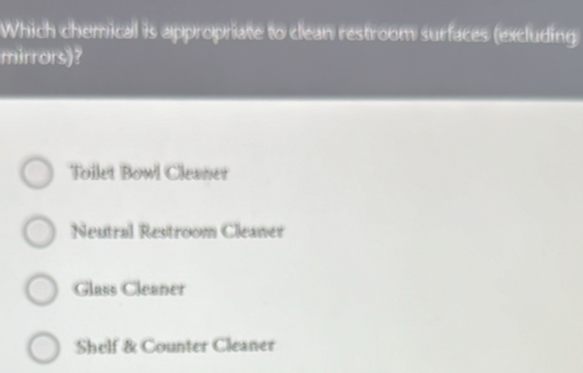 Solved: Which chemical is appropriate to clean restroom surfaces ...