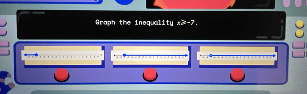 Graph the inequality x≥slant -7.