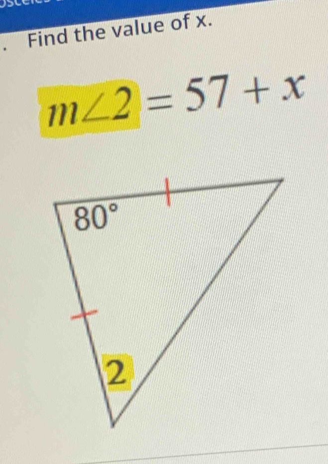 Find the value of x.
m∠ 2=57+x