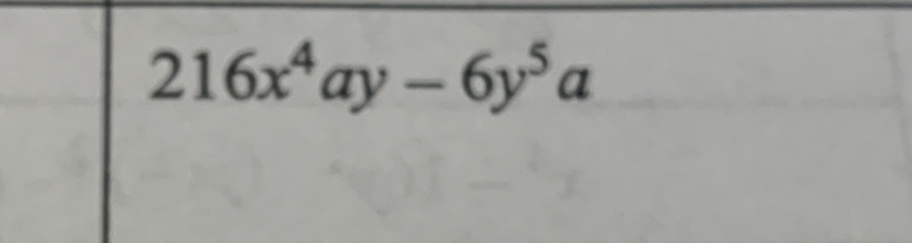 216x^4ay-6y^5a