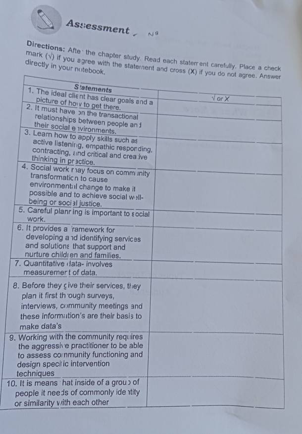 Assessment 
Directions: Afte the chapter study. Read each stater ent carefully. P 
mark (√) if you agree with the stat 
directly in 
6 
7 
8. 
9. 
t 
10.
p
o