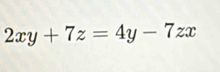 2xy+7z=4y-7zx