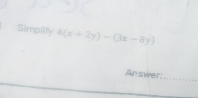 Simplify 4(x+2y)-(3x-8y)
Answer: 
_