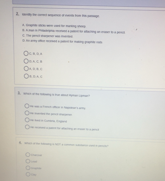 Solved: Identify the correct sequence of events from this passage. A ...