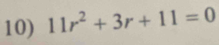 11r^2+3r+11=0