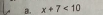 x+7<10</tex>