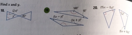 Find x and y.
18.1920. (15x-8y)^circ 

(6x+14y)^circ 