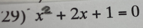 x^2+2x+1=0