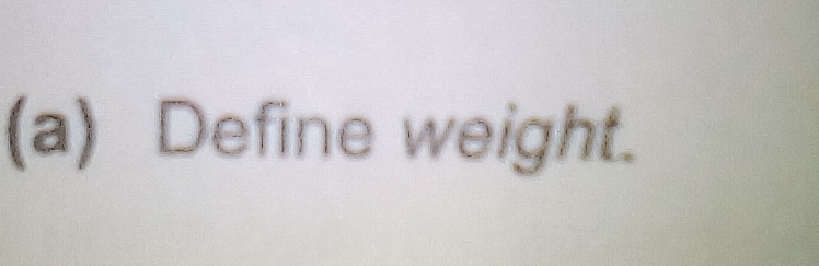 Define weight.