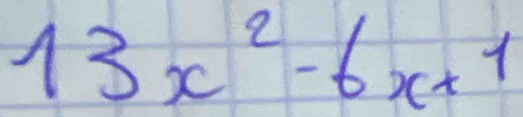 13x^2-6x+1