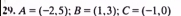 A=(-2,5); B=(1,3); C=(-1,0)