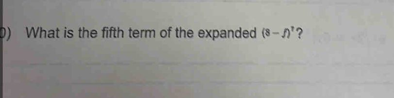 What is the fifth term of the expanded (8-f)^? ?