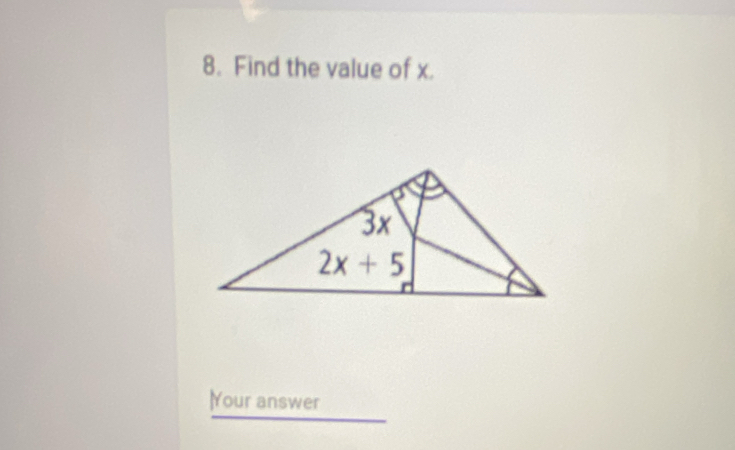 Find the value of x.
lYour answer