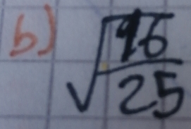 sqrt(frac 16)25