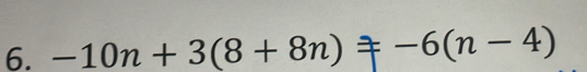 -10n+3(8+8n)+-6(n-4)