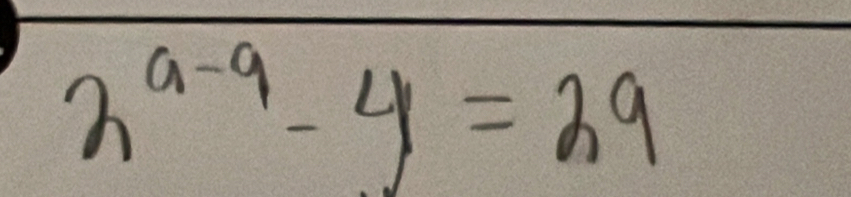 3^(a-9)-y=29