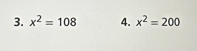 x^2=108 4. x^2=200