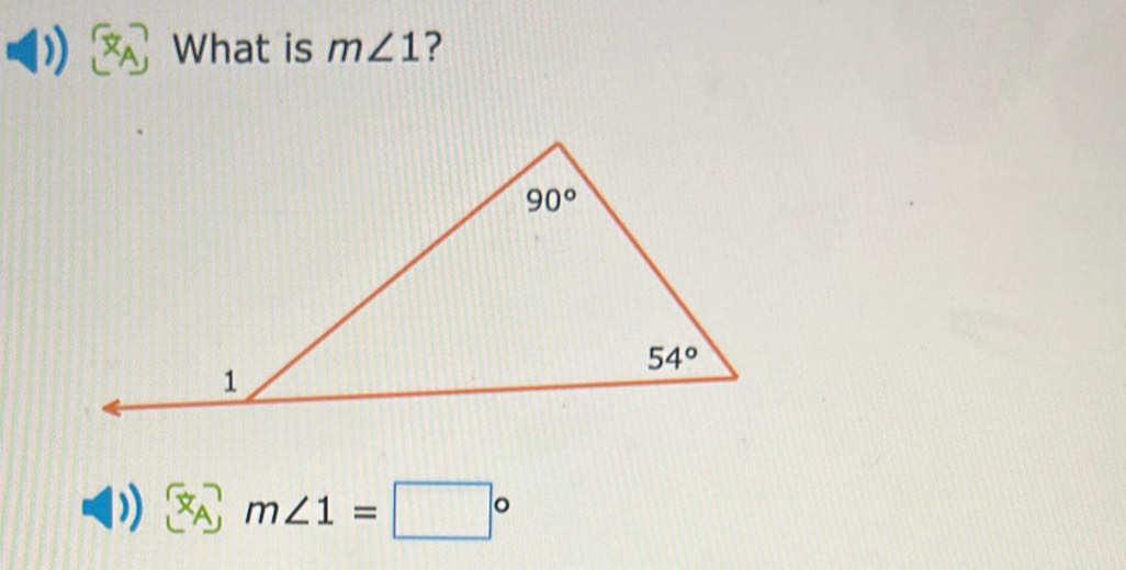 )) What is m∠ 1 ?
 x_A m∠ 1=□°