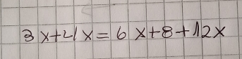 3x+L/x=6x+8+12x