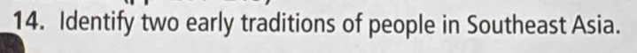 Identify two early traditions of people in Southeast Asia.