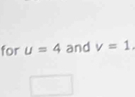 for U=4 and v=1.