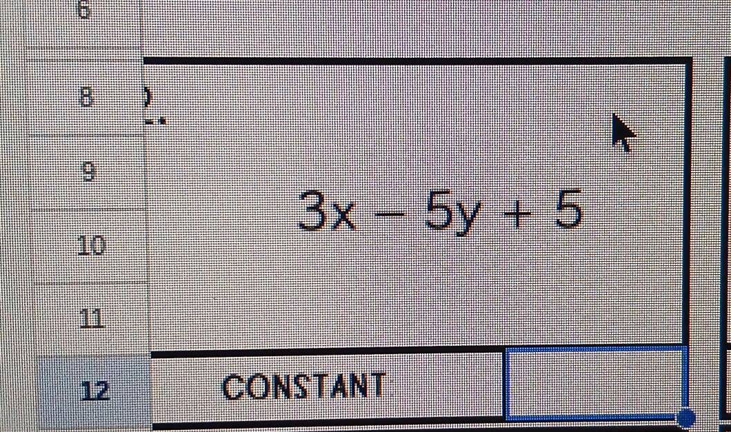 6
3x-5y+5
CONSTANT