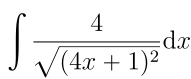 ∈t frac 4sqrt((4x+1)^2)dx