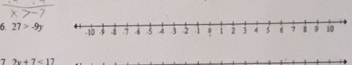 6 27>-9y
7 2x+7<17</tex>