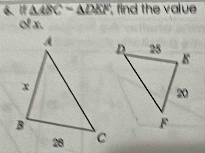 1 △ABC -ΔDEF, find the value 
of x.