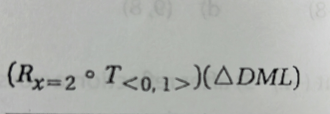 (R_x=2circ T_<0,1>)(△ DML)