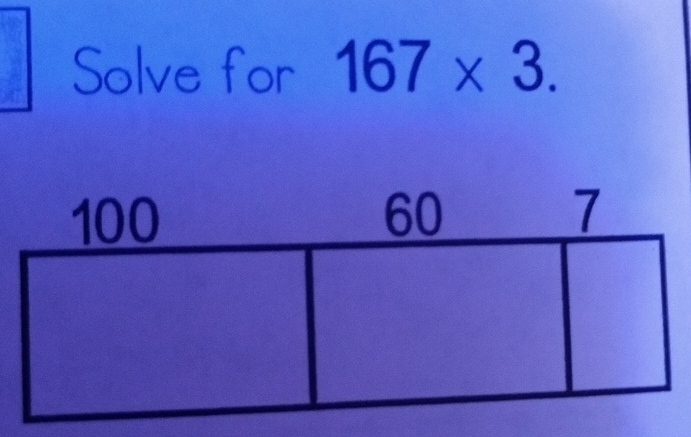 Solve for 167* 3.