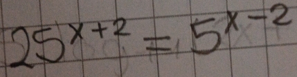 25^(x+2)=5^(x-2)