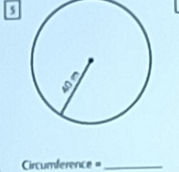 Circumference =_