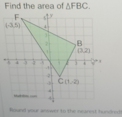 Find the area of △ FBC.
Round your answer to the nearest hundredt