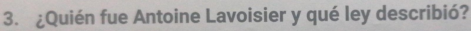 ¿Quién fue Antoine Lavoisier y qué ley describió?