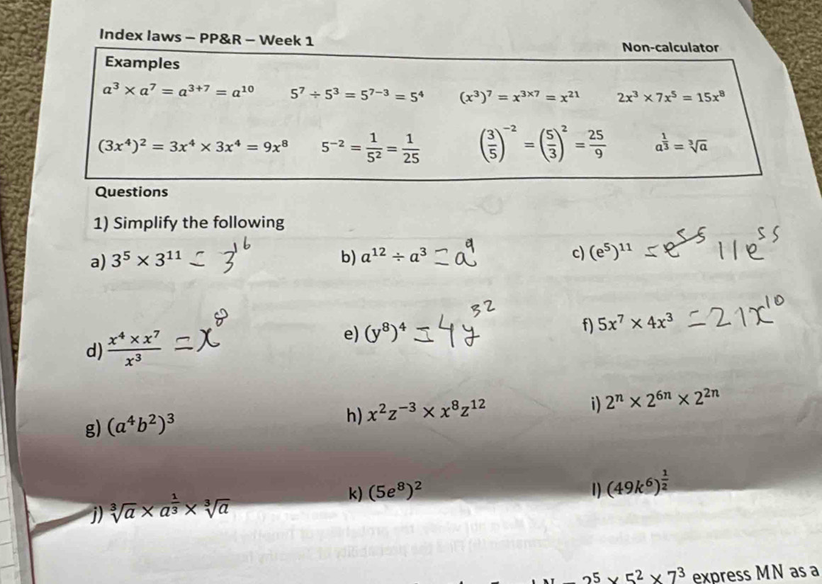 Solved: Index laws - PP&R - Week 1 Non-calculator Examples a^3* a^7=a ...