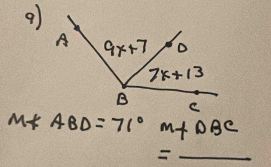 M∠ ABD=71°M+DBC
_