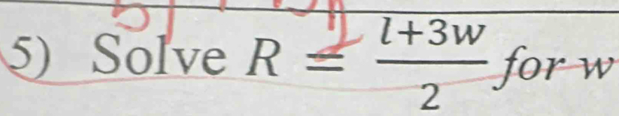 Solve R−1+3w for w