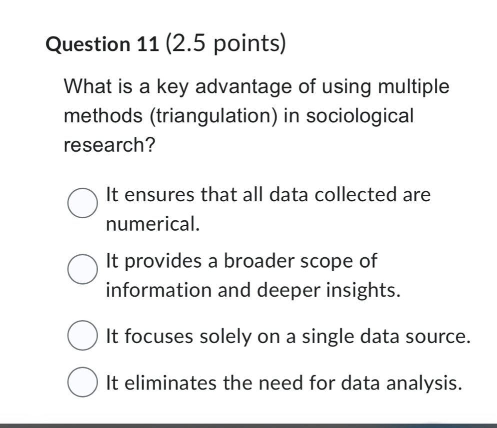 Solved: What is a key advantage of using multiple methods ...