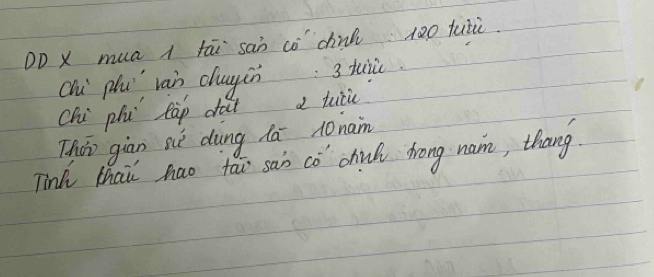 OD X mua l fāi saò co dnl 120 tutc. 
chu phu van chugin3 tuii 
chi phú eàp dàta tuāic 
This gian siuè dung la 10nan
Tink thail hao tai sain co chul trong nam, thang