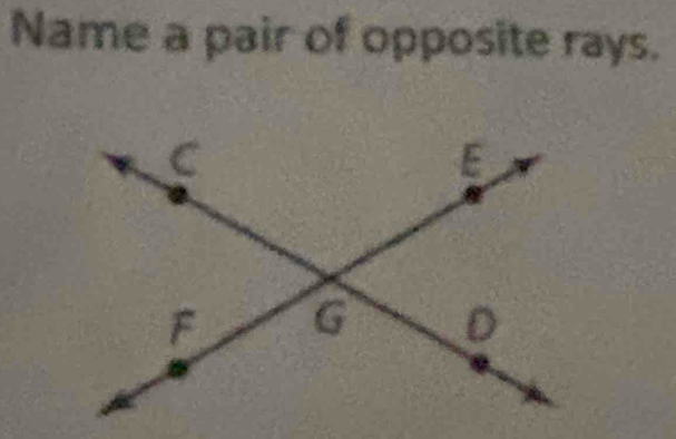 Name a pair of opposite rays.