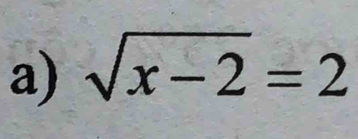 sqrt(x-2)=2