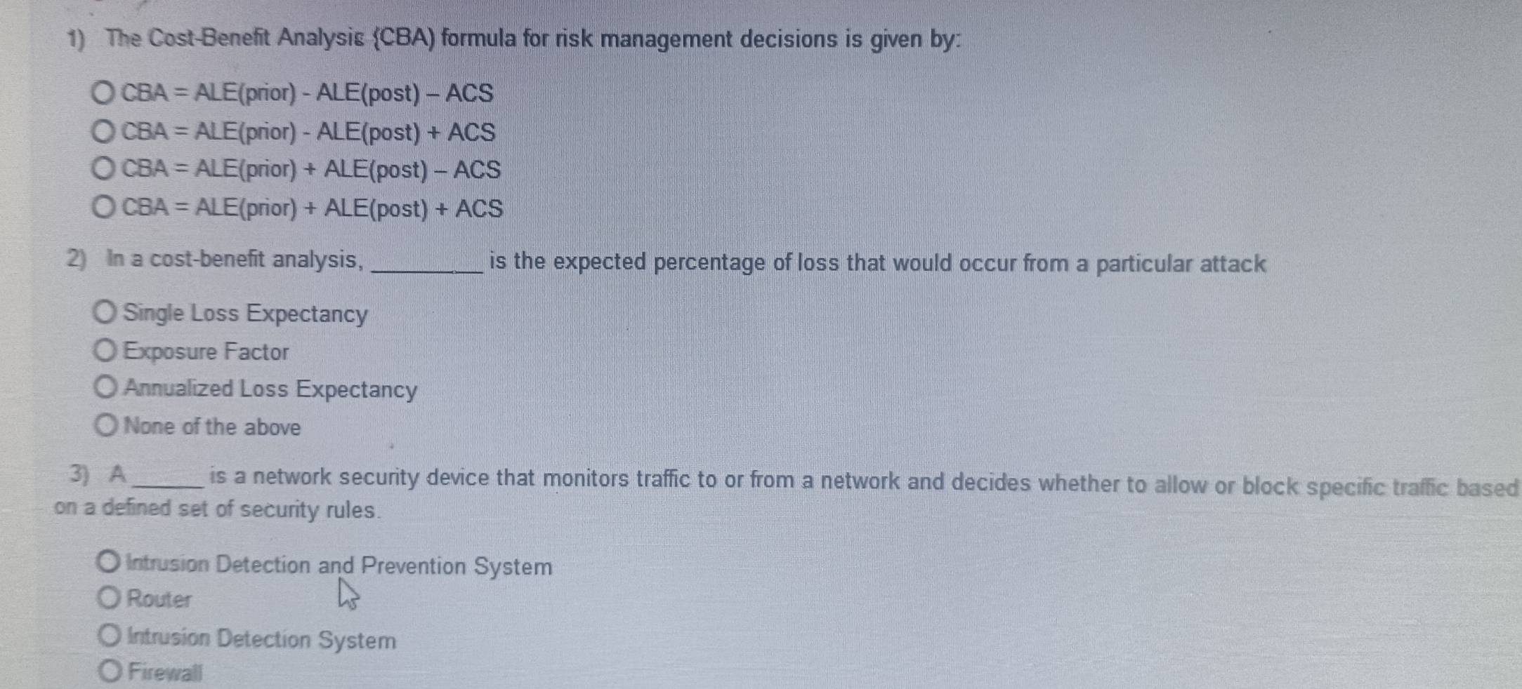 Solved: The Cost-Benefit Analysis (CBA) formula for risk management ...