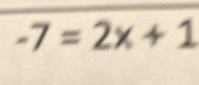 -7=2x+1