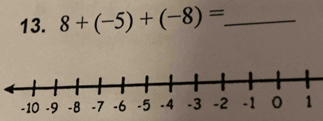 8+(-5)+(-8)= _