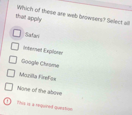 Solved: Which of these are web browsers? Select all that apply Safari ...